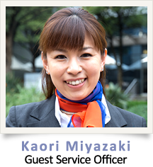 Kaori Miyazaki / Guest Service Officer